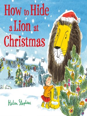 cover image of How to Hide a Lion at Christmas